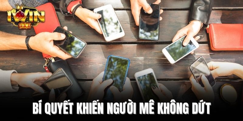 Bí quyết khiến người mê không dứt