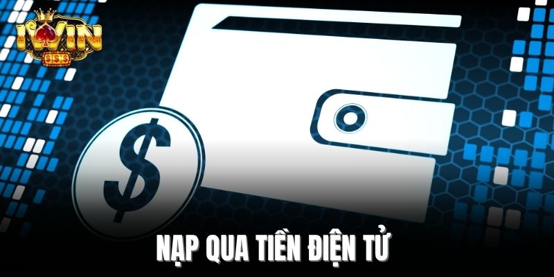 Nạp qua tiền điện tử 